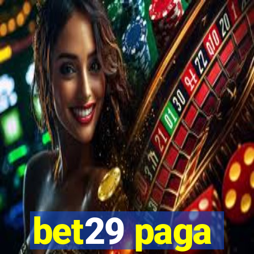 bet29 paga